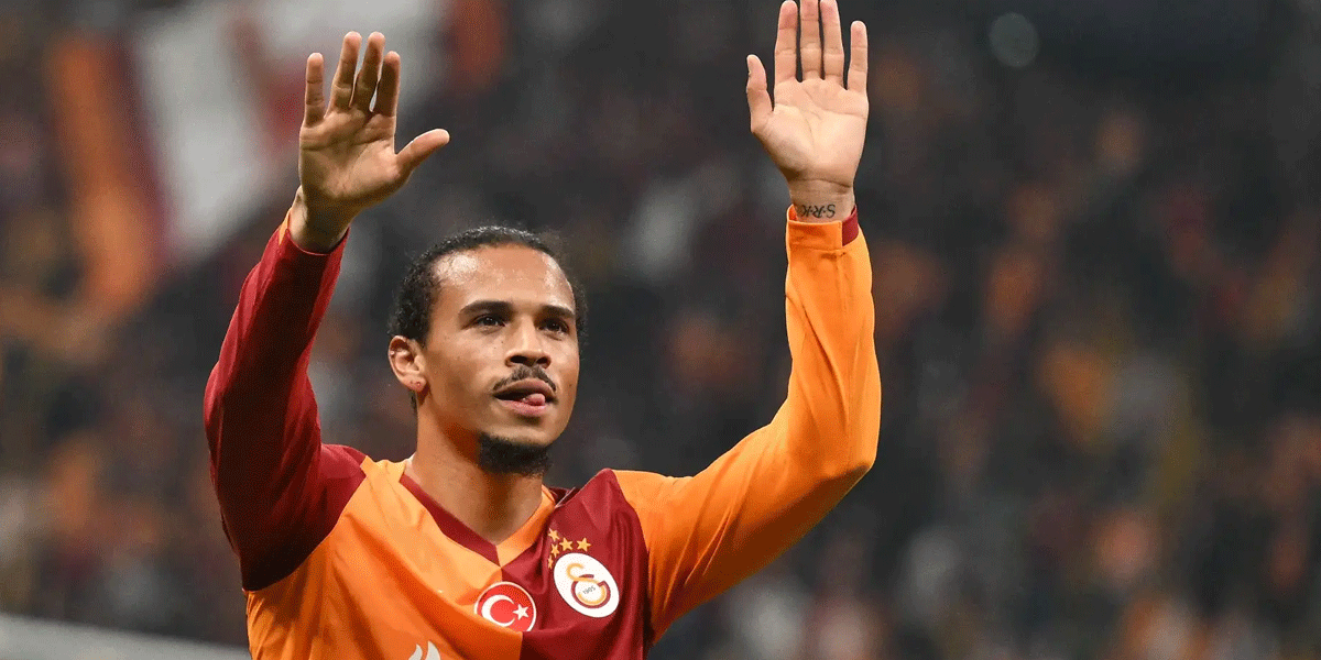 The Reason Leroy Sane Chose Galatasaray and Shook Europe